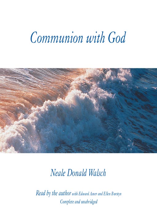 Title details for Communion with God by Neale Donald Walsch - Available